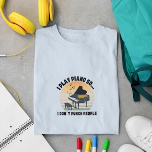 Ich spiele Klavier T-Shirt, Musik Ton T-Shirt, Geschenke für Musiker, Klavier Liebhaber Kleidung, Unisex aus schwerer Baumwolle T-Shirt, Musiker Humor Shirt