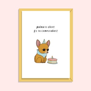 Tarjeta De Cumpleanos Chihuahua Card Animate Guey Es Tu Cumple Card Feliz Cumpleaños Tarjeta Mexican Birthday Card Mexico Birthday Card