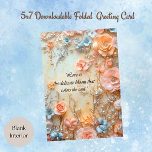 Hermosa tarjeta de felicitación floral de 5 x 7 con cita de amor / Descarga instantánea / Perfecta para el día de San Valentín, aniversarios y ocasiones especiales, regalo