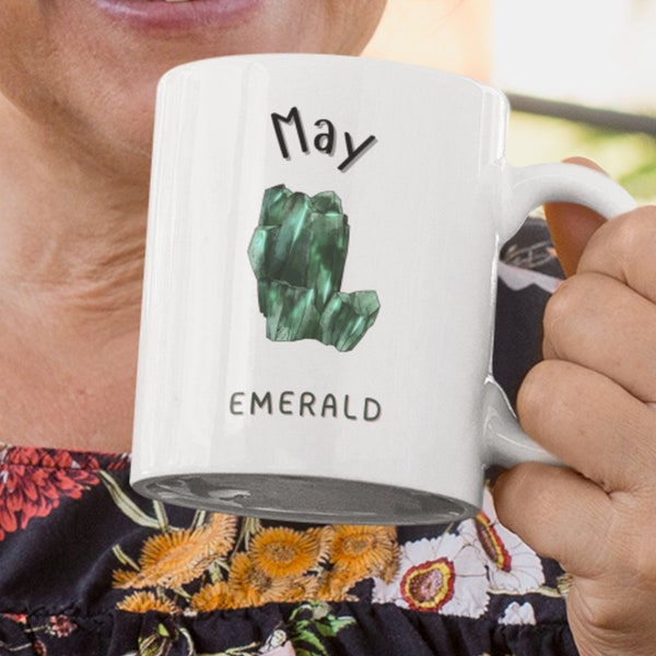 May Birthstone Mug Emerald: Ceramic Cup 11oz - Personalized Birthday Gift, Green Emerald Gemstone Coffee Tea Cup, May Birthday Present