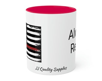 Firefighter, Always Ready, 11oz