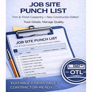 May include: A clipboard with a 'Job Site Punch List' form, featuring sections for item, location, and initials. A pen rests beside the form. The text includes 'Trim & Finish Carpentry' and 'New Construction Edition'. The image also includes the text 'Editable, Printable, Contractor-Ready'.