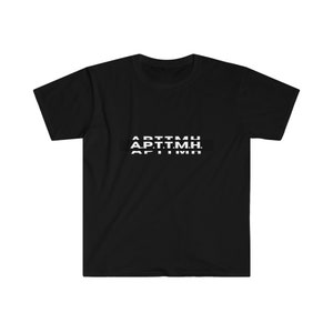 APTTMH Unisex Softstyle T-Shirt
