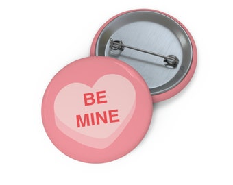 Candy Heart "BE MINE" Pinback Button 1.25"