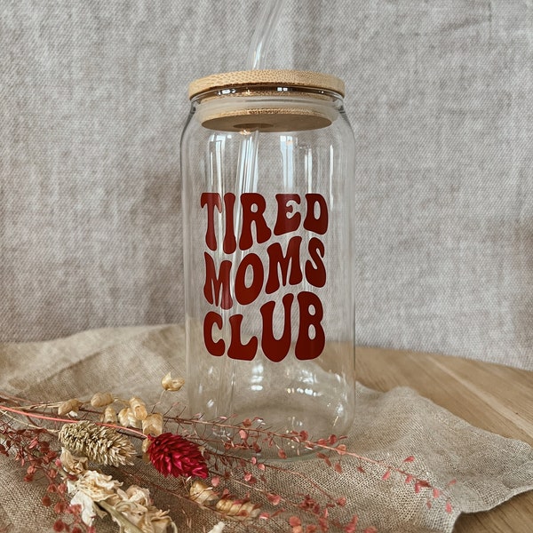 Trinkglas Tired Moms Club