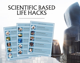 Scientific Based Life Hacks - Enhancing Well-being through Science-backed Tips | Printable | Digital Download