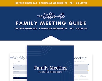 May include: A blue and white printable guide for family meetings. The guide includes worksheets for weekly check-ins, family meeting agendas, and more. The text on the cover reads "The Ultimate Family Meeting Guide".