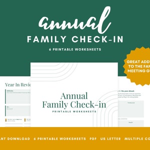 May include: A printable worksheet set for an annual family check-in. The worksheets are designed to help families reflect on the past year and plan for the future. The set includes six printable worksheets in a white background with gray and green accents. The text "Annual Family Check-in" is in a bold, black font. The text "6 Printable Worksheets" is in a smaller, black font. The text "Great Addition to the Family Meeting Guide" is in a yellow circle with a black outline.