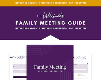 May include: Purple and white printable family meeting guide worksheets. The guide includes a weekly meeting section and a meeting section. The text "The Ultimate Family Meeting Guide" is at the top of the image.