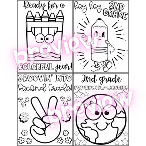 May include: Four black and white illustrations with text. One shows a crayon box with the text "Ready for a COLORFUL year!". Another shows a pencil with the text "hey hey 2ND GRADE". The third shows a peace sign with the text "GROOVIN' INTO Second Grade!". The last shows a globe with the text "2nd grade FUTURE WORLD CHANGERS".