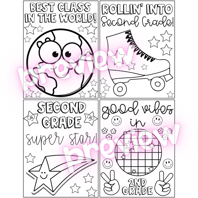 May include: Four black and white illustrations with text and line drawings. The top left reads "BEST CLASS IN THE WORLD!" with a globe. The top right reads "ROLLIN' INTO Second Grade!" with a roller skate. The bottom left reads "SECOND GRADE super star!" with a shooting star. The bottom right reads "good vibes in 2ND GRADE" with a disco ball.