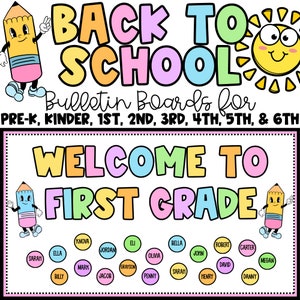 May include: A colorful welcome back to school bulletin board with the words "Welcome to First Grade" in large, colorful letters. The board also includes a list of student names in circles.