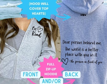 Be Kind Full Zip-Up Hoodie, Dear Person Behind Me Zip Up Hooded Sweatshirt, Oversize Sweatshirt, Mental Health Anxiety, College Student Gift