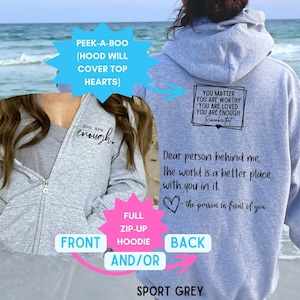 You Are Enough Full Zip-Up Hoodie, Dear Person Behind Me Zip Up Hooded Sweatshirt, Aesthetic Hoodie, Mental Health, College Student Gift