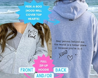 Be Kind Full Zip-Up Hoodie, Dear Person Behind Me Zip Up Hooded Sweatshirt, Oversize Sweatshirt, Mental Health Anxiety, College Student Gift