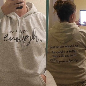 You Are Enough Hoodie, Dear Person Behind Me Hoodie For Women Sweatshirts Casual Letter Print Sleeve Pullover Gift