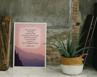 Eat the Frog, Mark Twain quote, Brian Tracy quote, Eat that frog, eat a frog, procrastinator gift, digital download, printable art, literary