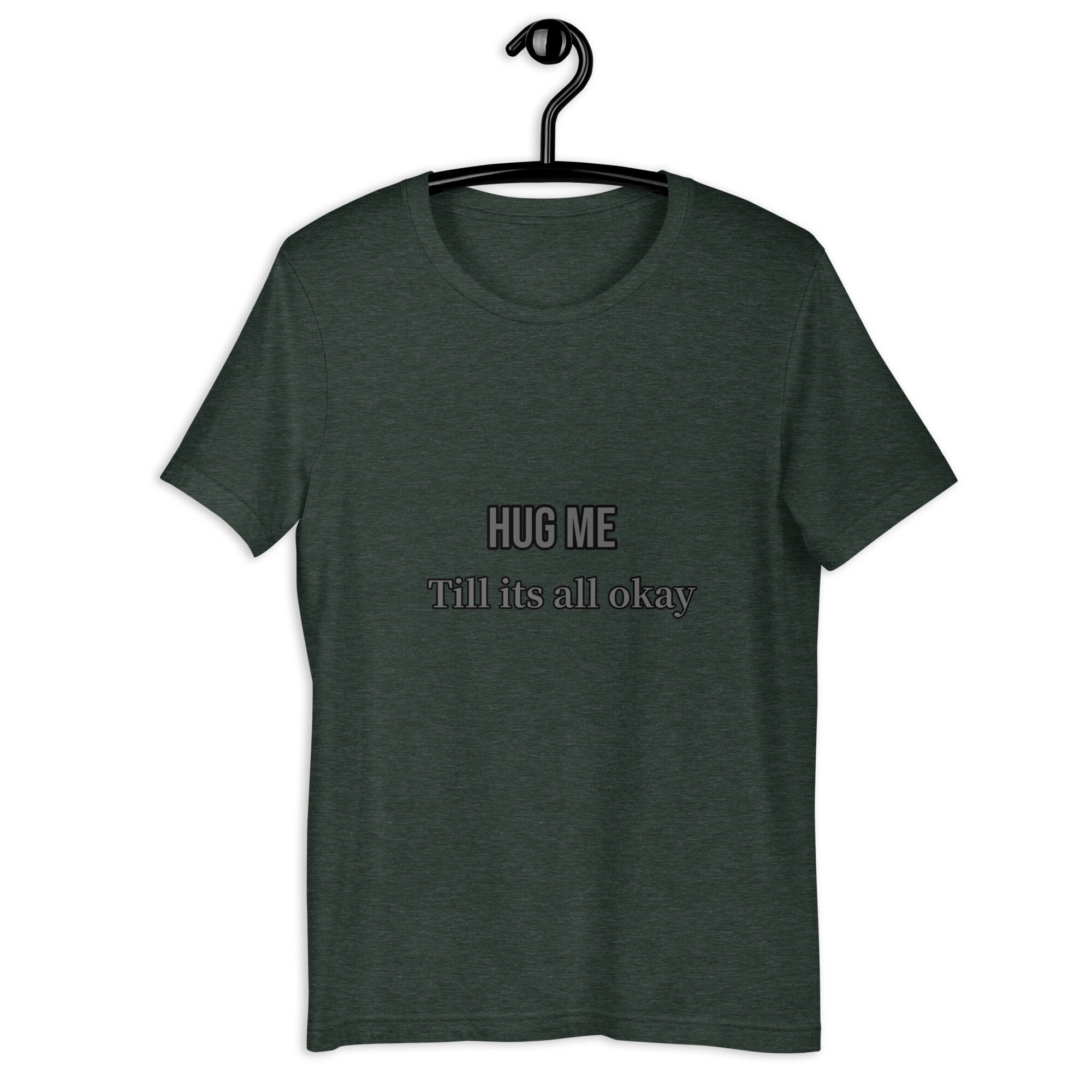 HUG ME. Tシャツ ブラック XLサイズ Hug Me Till Its All Okay - Unisex Short Sleeve T-shirt - Etsy