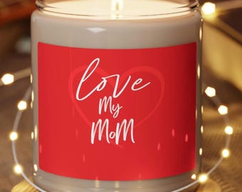 Świeca sojowa Love My Mom, prezent na dzień matki, wystrój domu, świeca sojowa zapachowa, prezent dla mamy, prezent na świecę