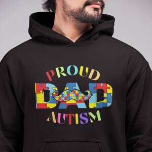 AUTISM DAD text with Graphic on a Hoodie Sweatshirt, Autism, Autism Dad, Autism Awareness, We Wear Blue For Autism, Autism Teacher, Autism