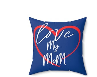Travesseiro Love My Mom, presente de dia das mães, presente para mamãe, decoração de casa, travesseiro quadrado, travesseiro confortável, presente de mamãe