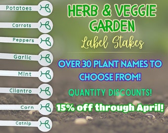 Herb and Veggie Garden Stake Marker Labels with Plant Names | Green on White | Custom build your own pack! | 3D Printed | 1, 20, 50, 100 ct