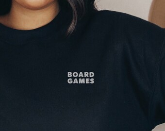 Board Games Sweatshirt Embroidered Unisex Classic Cozy Crewneck Board Game Aesthetic Sweatshirt Gift For Board Gamer or Board Game Lover