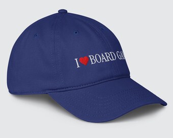 I Love Board Games Embroidered Dad Hat Cotton Twill Low Profile Adjustable Cap Tabletop Gamer Gift Unstructured Baseball Hat