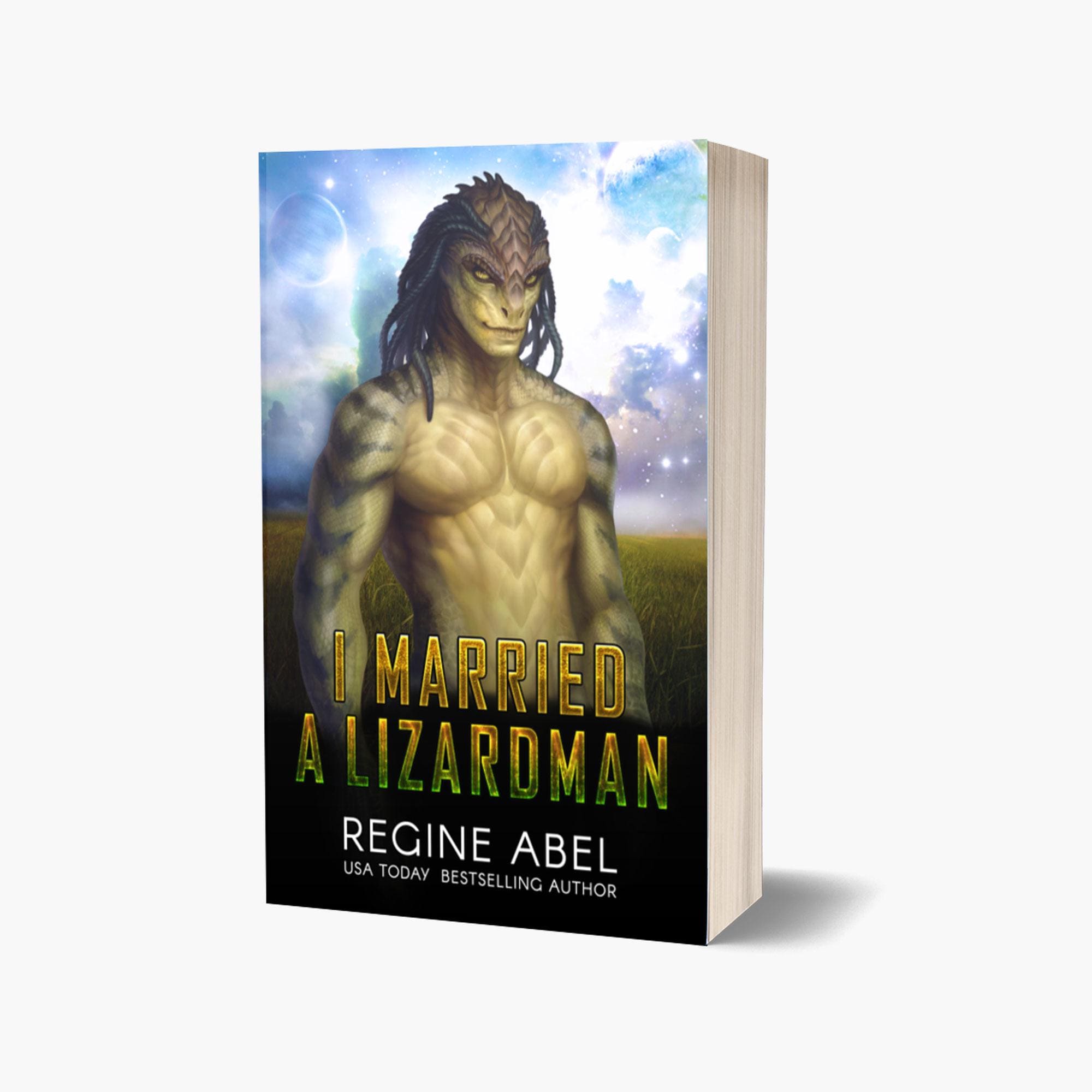 I Married A Lizardman (Prime Mating Agency - Book 1) Signed Paperback
