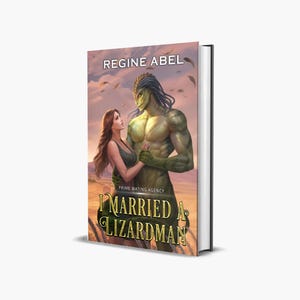 I Married A Lizardman (Prime Mating Agency - Book 1) Signed hardcover