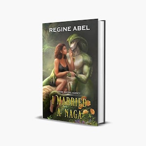 I Married a Naga (Prime Mating Agency - Book 2) Signed hardcove