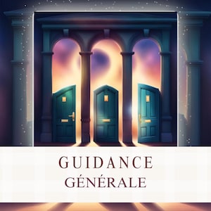 General Guidance - Guidance - Cartomancy - Oracles - Tarots