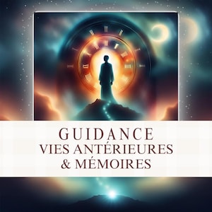 Guidance Vies Antérieures & Mémoires Familiales - Guidance - Cartomancie - Divination - Question - Oracles - Tarots