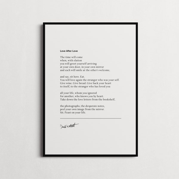 Derek Walcott, Love After Love, "...Sit. Feast On Your Life. " Book Quote Print | Wall Décor