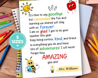 May include: A white print with a message for a teacher, featuring colorful illustrations of a sun, apple, and bee. The text includes phrases like "goodbye," "forever," and "amazing," with the teacher's name at the bottom.