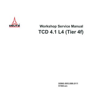 May include: White background with the DEUTZ logo in red and black. The text "Workshop Service Manual TCD 4.1 L4 (Tier 4f)" is displayed in black. Below, the text "X990.005.086.011 5160-en" is also in black.