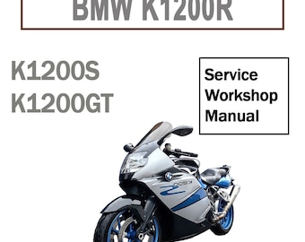 BMW K1200S |2003 2004 2005 2006 2007 2008 , BMW K1200S -R-GT K40/K43/K44 Service Workshop Manual