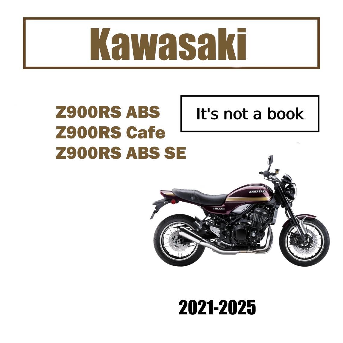 Kawasaki Z900RS サービスマニュアル 2018-2024 2021-2025 Kawasaki Z900RS Abs Workshop Service Manual - Etsy