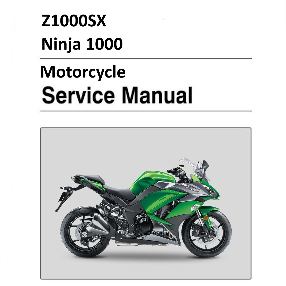 Kawasaki Z1000SX Ninja 1000 2017 2018 Service Manual - Etsy Italia