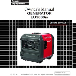 May include: A red and black Honda EU3000is generator with the text "EURO3000i" on the side. The generator has a black handle and a black power cord.