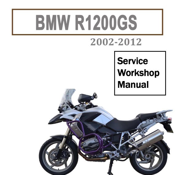 2002-2012 BMW R1200GS Workshop Service Manual - Etsy