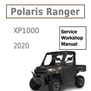 Peut inclure: Un modèle Polaris Ranger XP1000 2020, avec un manuel d'atelier de service. L'image montre un véhicule utilitaire tout-terrain (UTV) vert foncé et noir avec de gros pneus noirs. Le texte "Polaris Ranger" est en haut.
