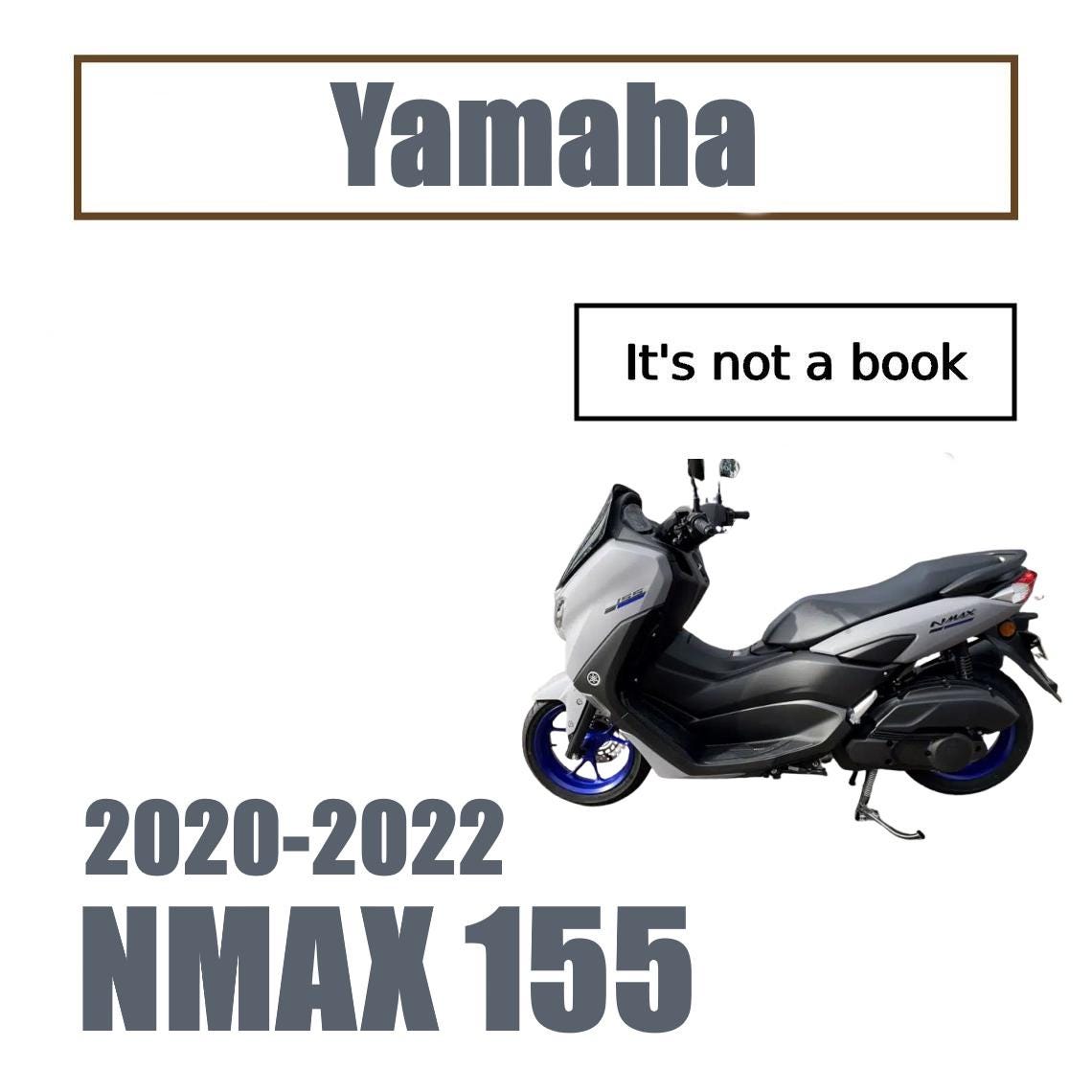 2020-2022 Yamaha Nmax 155 Repair Service Manual - Etsy