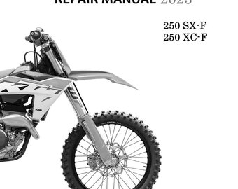 KTM 250 XC-F Ktm 250 SX-F 2023 Pdf Workshop Repair Manual - Etsy