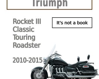Service Workshop Manual for Triumph Rocket 3 (2010-2015)