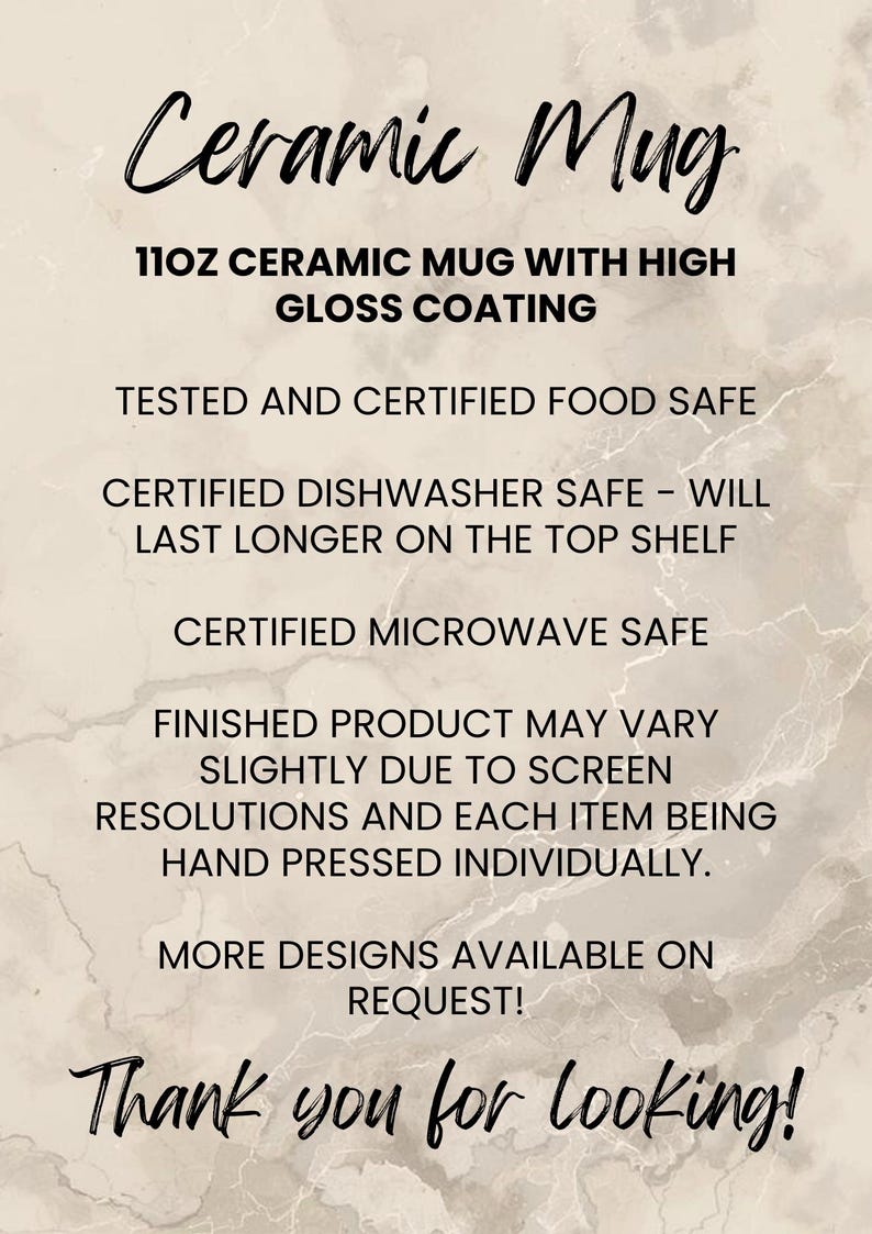 K&ouml;nnte beinhalten: Text auf beigem Hintergrund mit der Aufschrift "Ceramic Mug" und Details &uuml;ber den Becher, darunter "11OZ CERAMIC MUG WITH HIGH GLOSS COATING", "TESTED AND CERTIFIED FOOD SAFE" und "CERTIFIED DISHWASHER SAFE". Der Text endet mit "Thank you for looking!"
