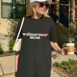 Weimaraner Mom Shirt Dog Mom Tshirt Trendy Aesthetic Preppy Y2K VSCO Tee | Gildan 64000 Softstyle T-Shirt