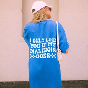 Belgian Malinois | I Only Like You If My Dog Does | Gildan 64000 Softstyle T-Shirt