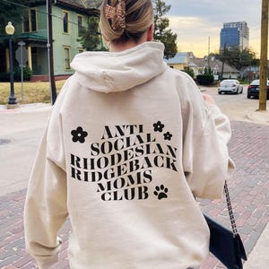 Rhodesian Ridgeback Gifts Antisocial Rhodesian Ridgeback Mom Hoodie Sweatshirt Back Print Shirt Anti Social Dog Mothers Day Gift