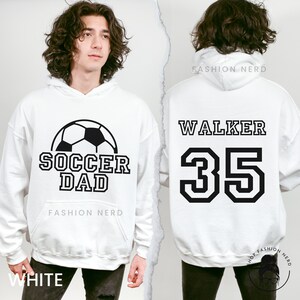 Custom Soccer Hoodie Soccer Dad Sweatshirt Personalized Soccer Gift Soccer TShirt Soccer Sweatshirt